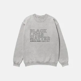 Black Lives Matter  | Crewneck