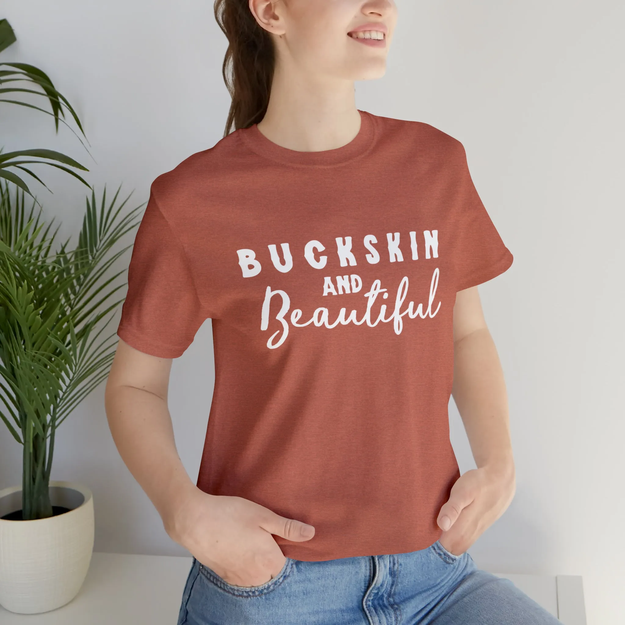 Buckskin & Beautiful Short Sleeve Tee