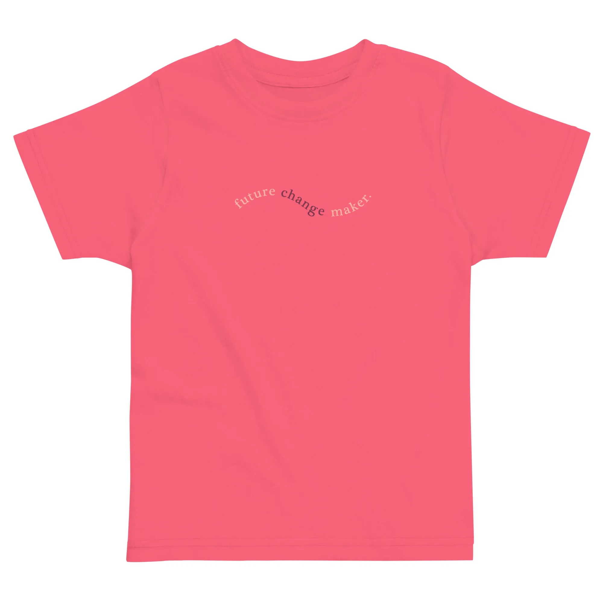 Future Change Maker Toddler Tee - Pink