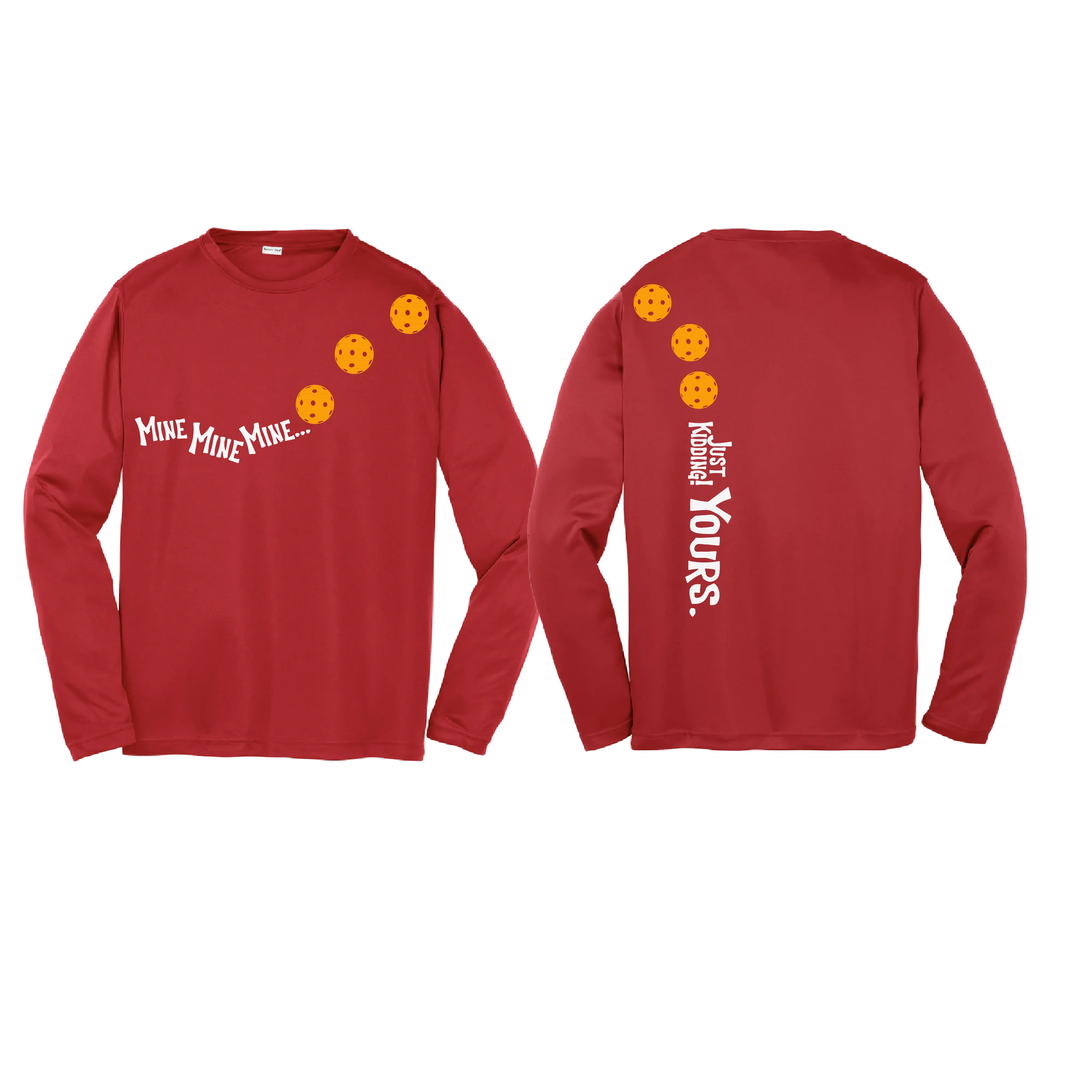 Mine Just Kidding Yours With Pickleballs (Cyan Red Orange) Customizable | Youth Long Sleeve Athletic Shirt | 100% Polyester