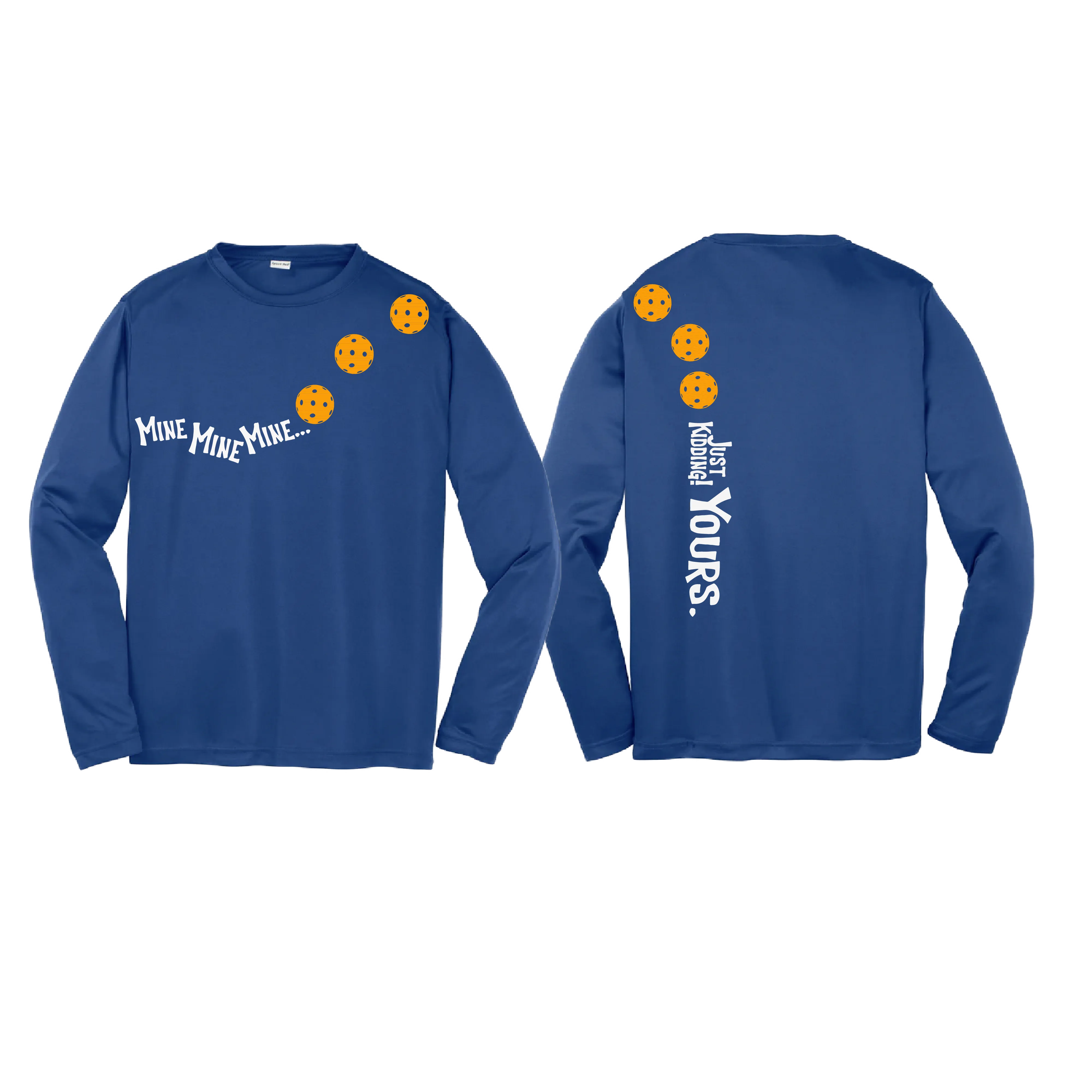 Mine Just Kidding Yours With Pickleballs (Cyan Red Orange) Customizable | Youth Long Sleeve Athletic Shirt | 100% Polyester