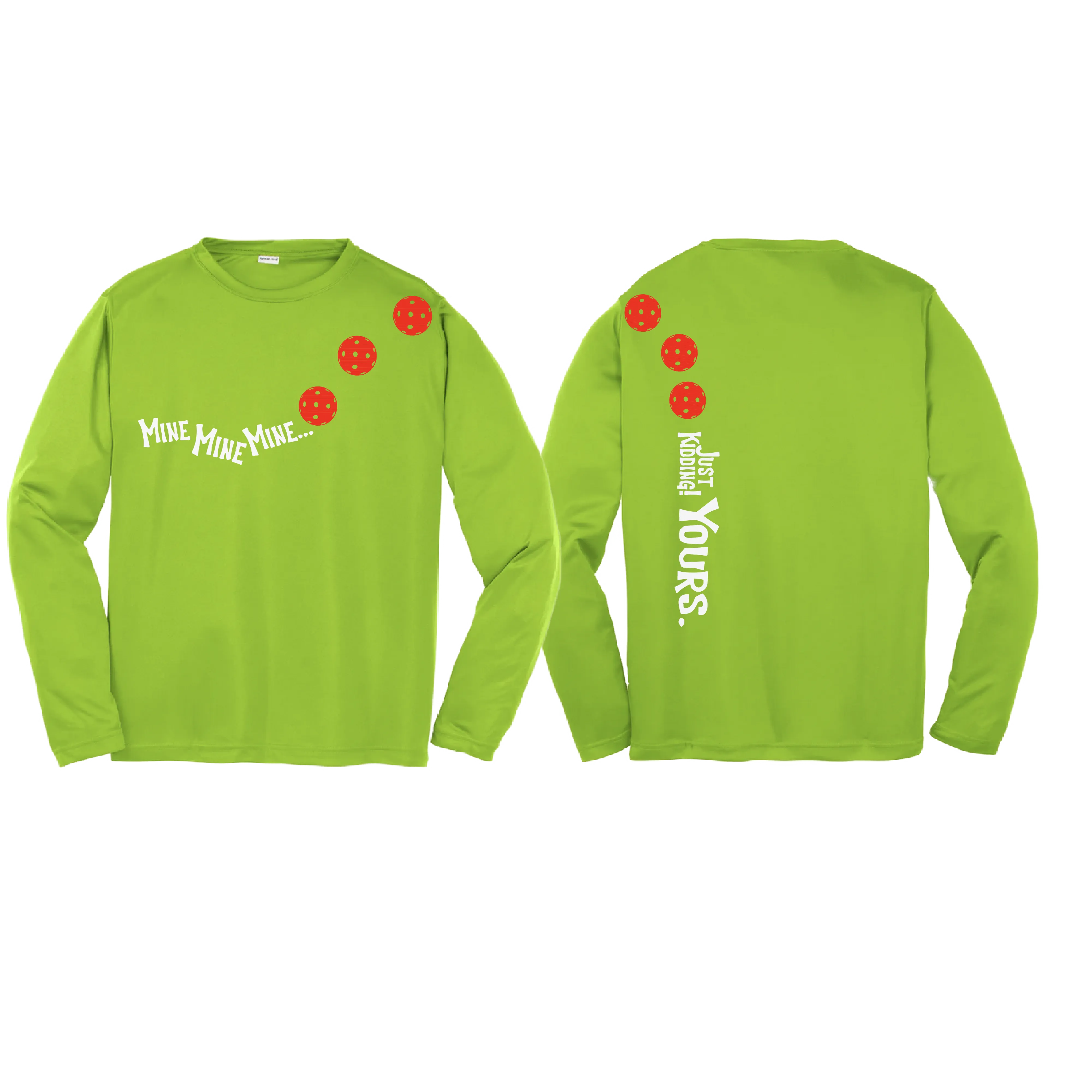 Mine Just Kidding Yours With Pickleballs (Cyan Red Orange) Customizable | Youth Long Sleeve Athletic Shirt | 100% Polyester