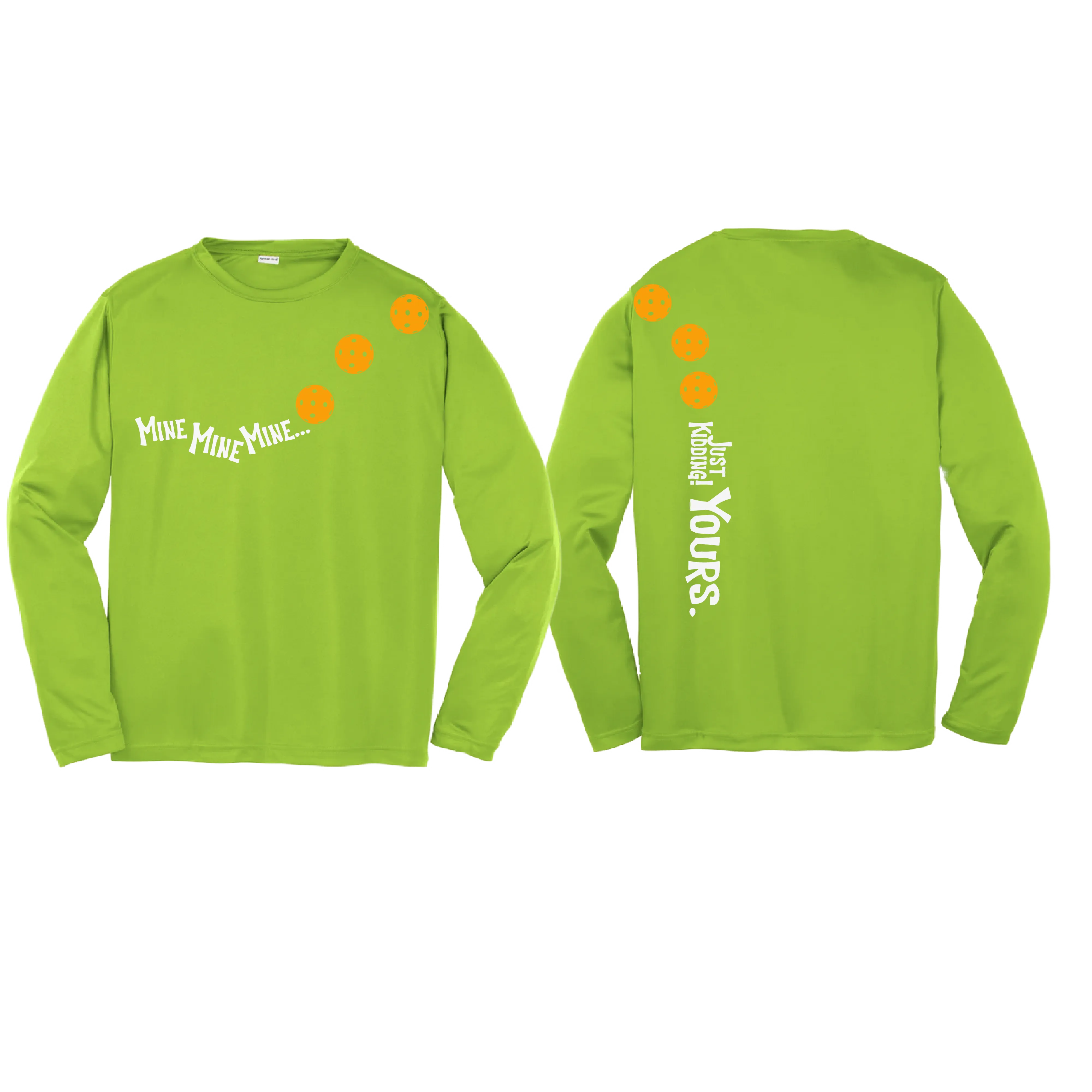 Mine Just Kidding Yours With Pickleballs (Cyan Red Orange) Customizable | Youth Long Sleeve Athletic Shirt | 100% Polyester