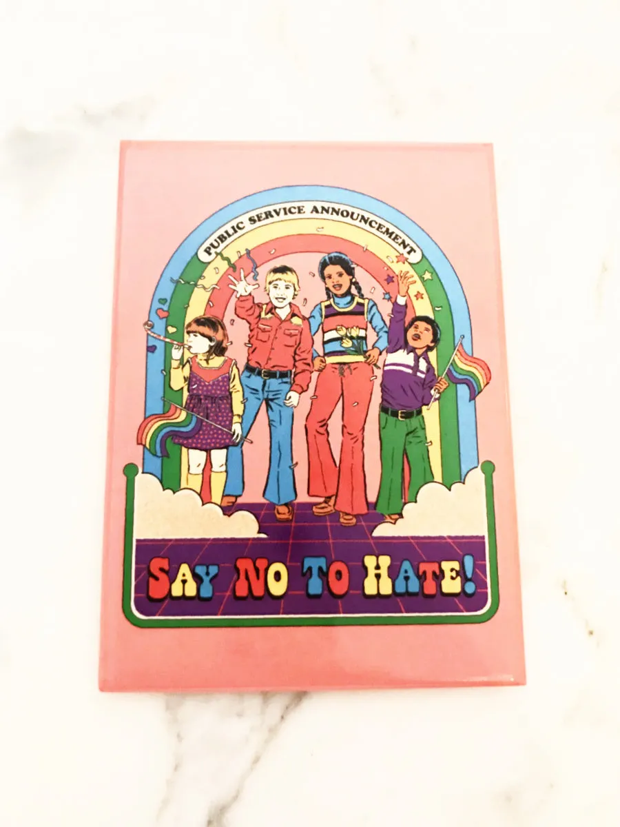 Say No To Hate! Magnet