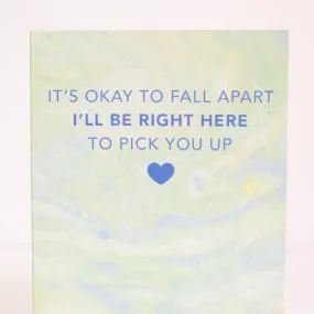 sympathy card for friend, I'll be right here to pick you up, i am here for you sympathy card, friendship sympathy card