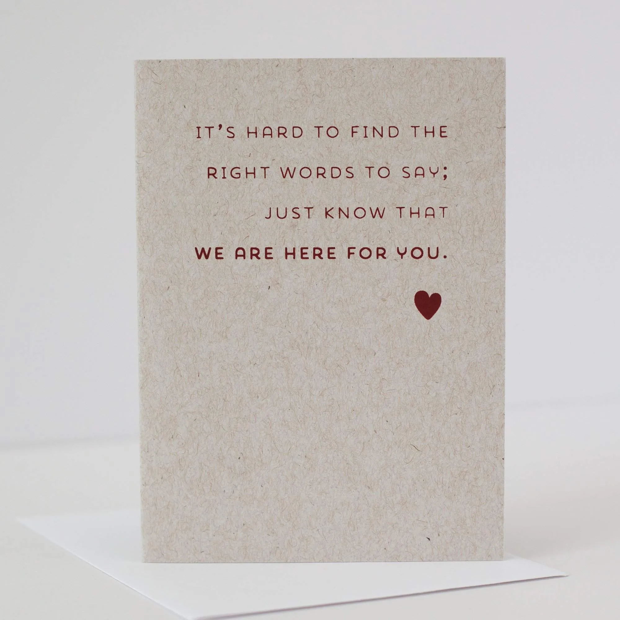 sympathy card, we are here for you